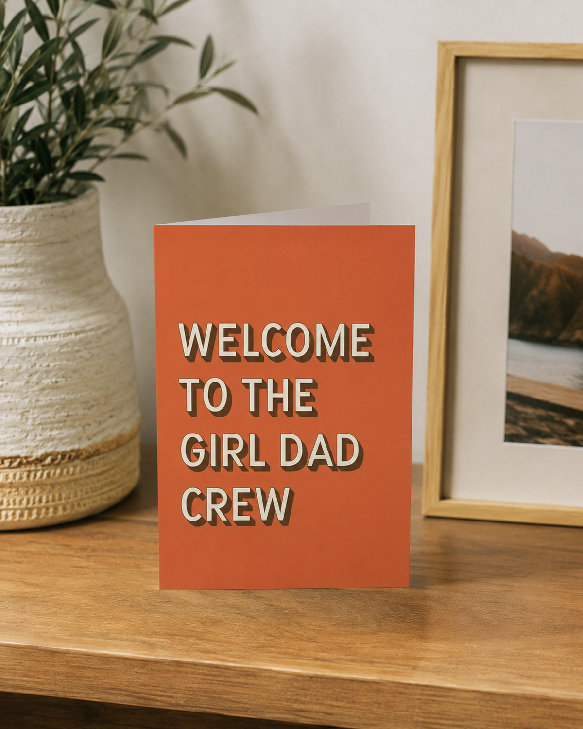 Welcome to the Girl Dad Crew Card